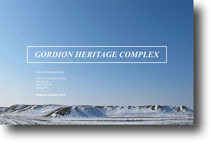Gordion Heritage Complex Report